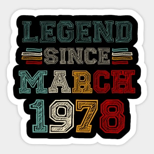 45 Years Old Legend Since March 1978 45th Birthday Sticker